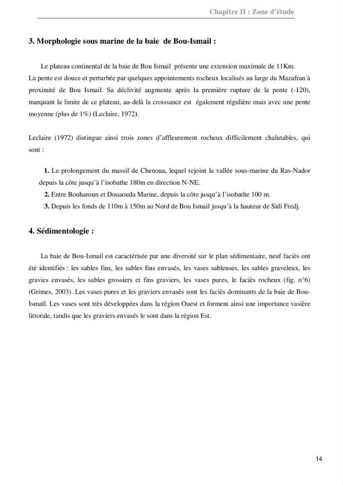 Approche méthodologique de la dynamique hydrosédimentaire entre les isobathes 20-à-35 m pour l\'exploitation des granulats marins