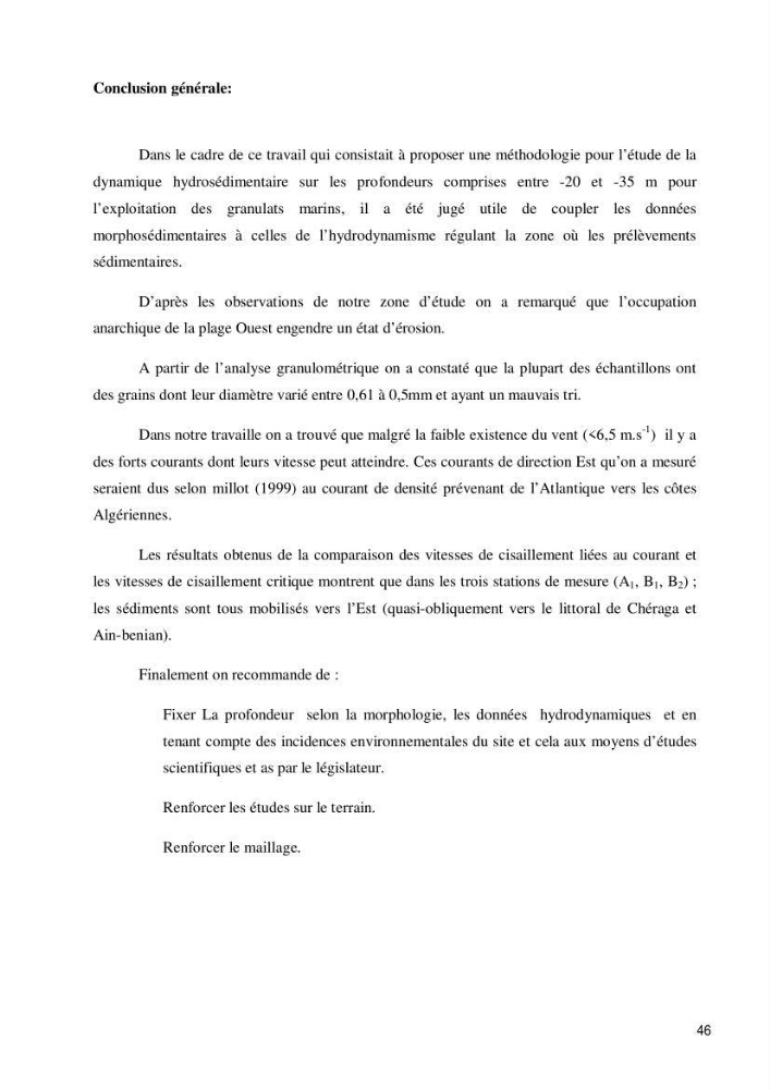 Approche méthodologique de la dynamique hydrosédimentaire entre les isobathes 20-à-35 m pour l\'exploitation des granulats marins