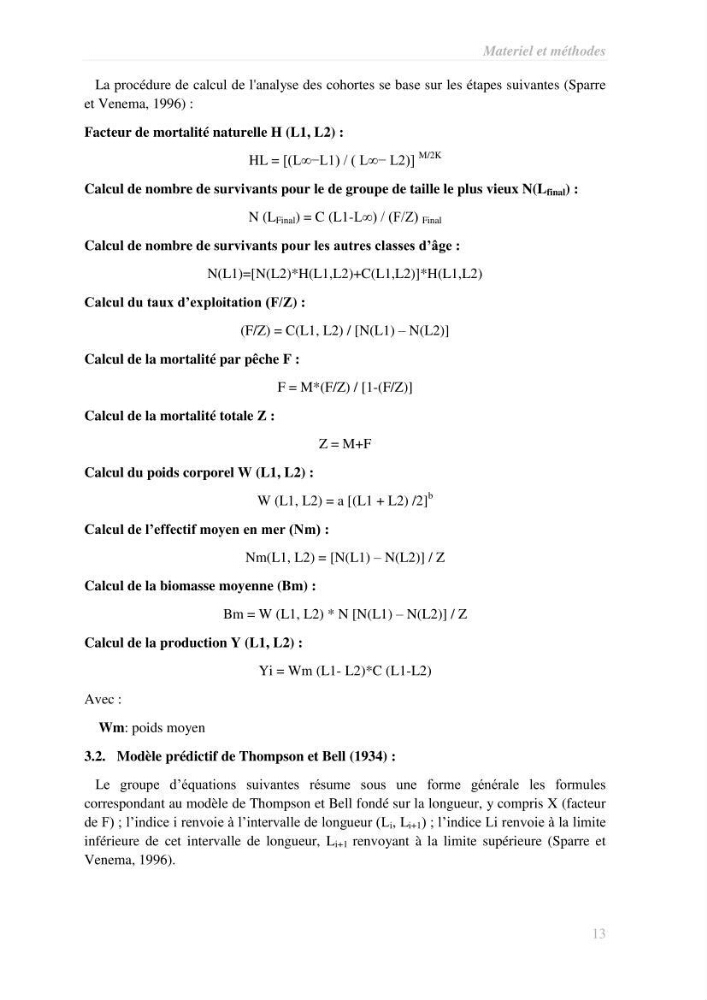 Contribution à l\'étude de l\'exploitation de la bogue Boops boops (Linné, 1758) de la baie de Bou-Ismail:
