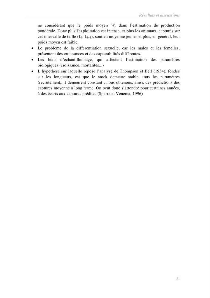 Contribution à l\'étude de l\'exploitation de la bogue Boops boops (Linné, 1758) de la baie de Bou-Ismail: