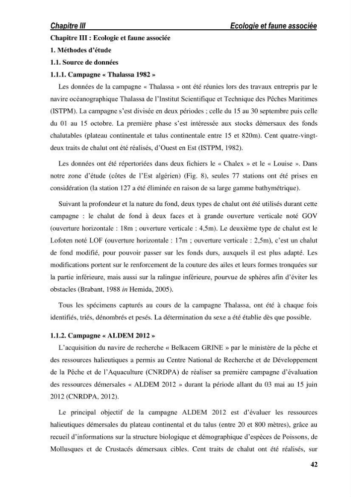 Ecologie, biologie, morphométrie et exploitation de la daurade royale Sparus aurata Linné, 1758 dans la région de SKIKDA.