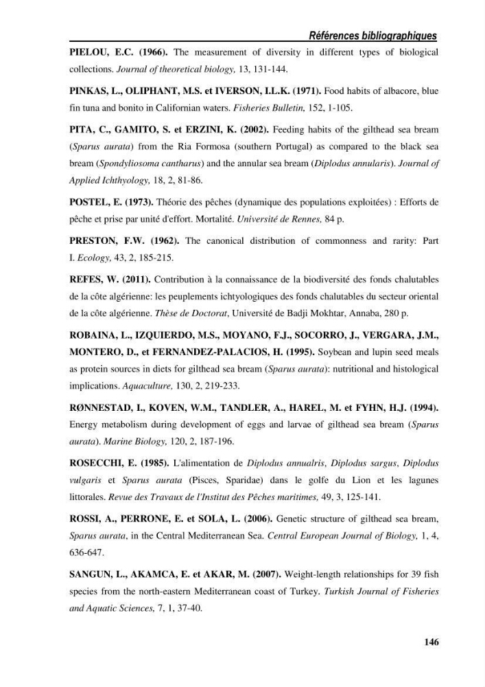 Ecologie, biologie, morphométrie et exploitation de la daurade royale Sparus aurata Linné, 1758 dans la région de SKIKDA.