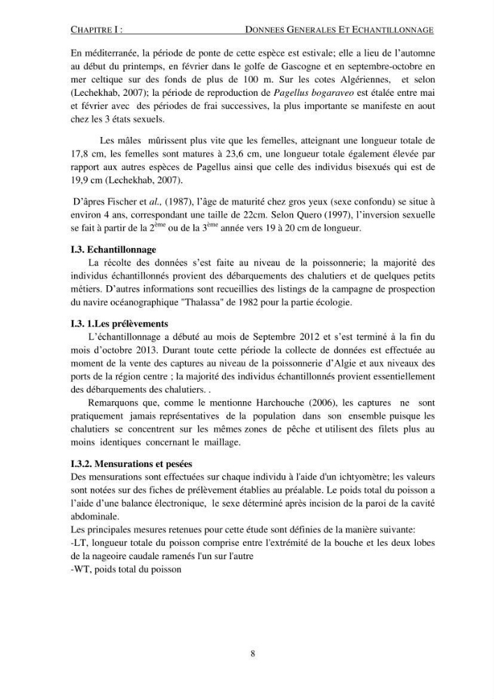 Le gros yeux, Pagellus bogaraveo ( Brûnnich, 1768) de la région centre: les peuplements associés,la croissance et l\'exploitation