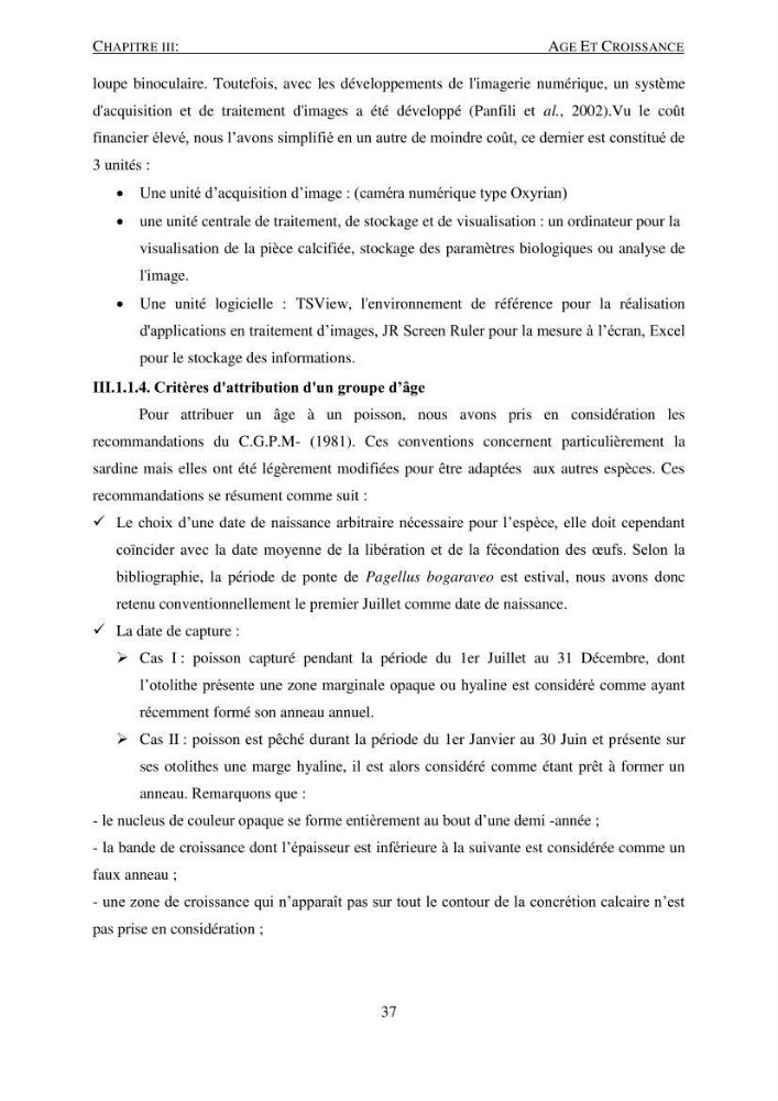 Le gros yeux, Pagellus bogaraveo ( Brûnnich, 1768) de la région centre: les peuplements associés,la croissance et l\'exploitation