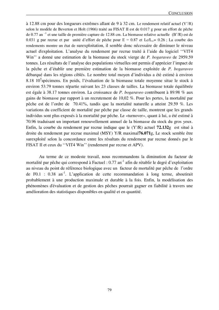 Le gros yeux, Pagellus bogaraveo ( Brûnnich, 1768) de la région centre: les peuplements associés,la croissance et l\'exploitation