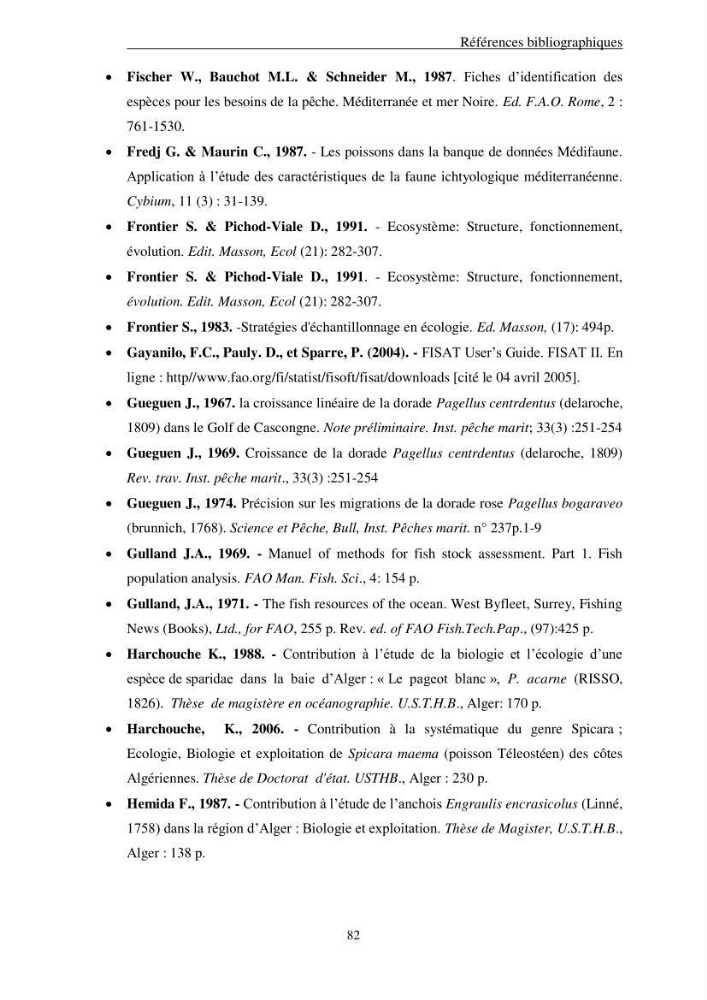 Le gros yeux, Pagellus bogaraveo ( Brûnnich, 1768) de la région centre: les peuplements associés,la croissance et l\'exploitation