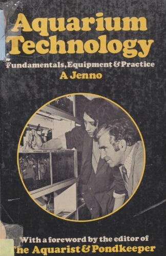 Aquarium technology: fundamentals, equipment et practrice Aquarium technology: fundamentals, equipment et practrice