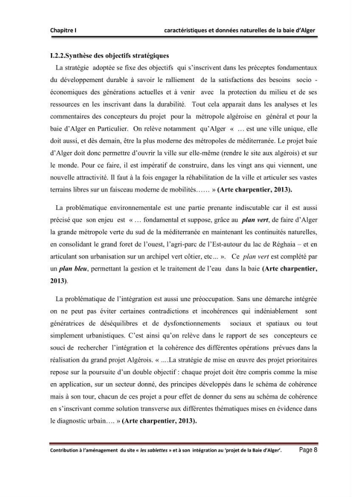 Contribution à l\'aménagement du site \"les sablettes\" et à son intégration dans le projet de la baie d\'Alger