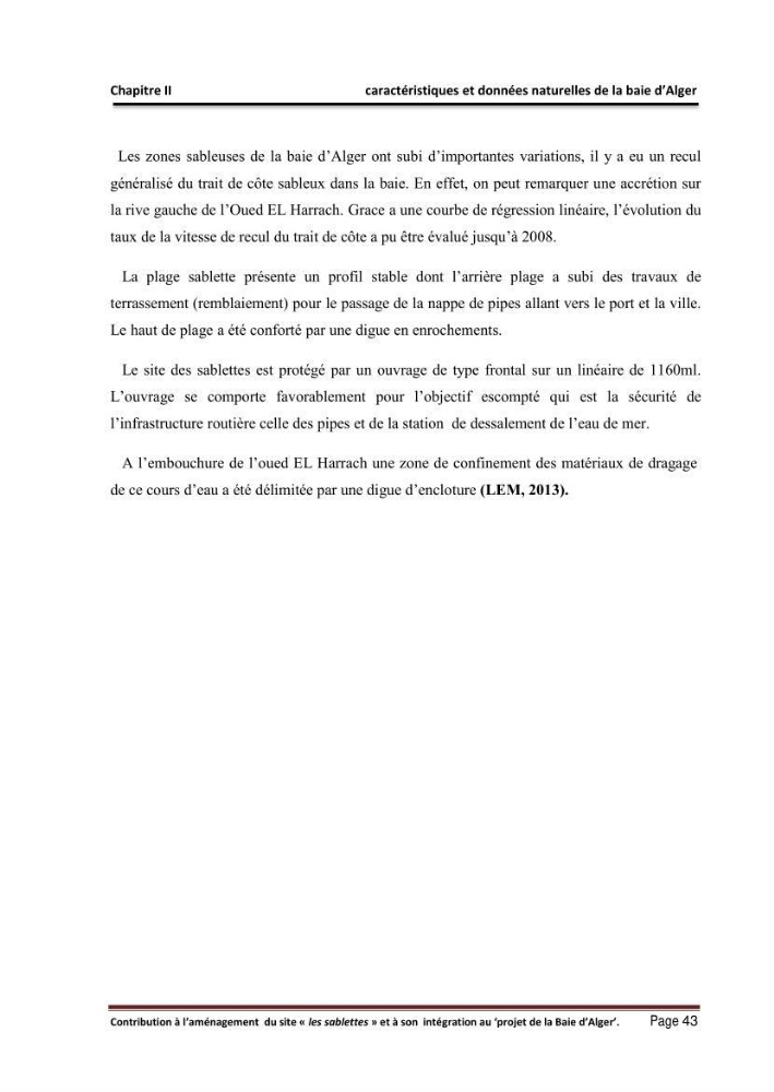 Contribution à l\'aménagement du site \"les sablettes\" et à son intégration dans le projet de la baie d\'Alger