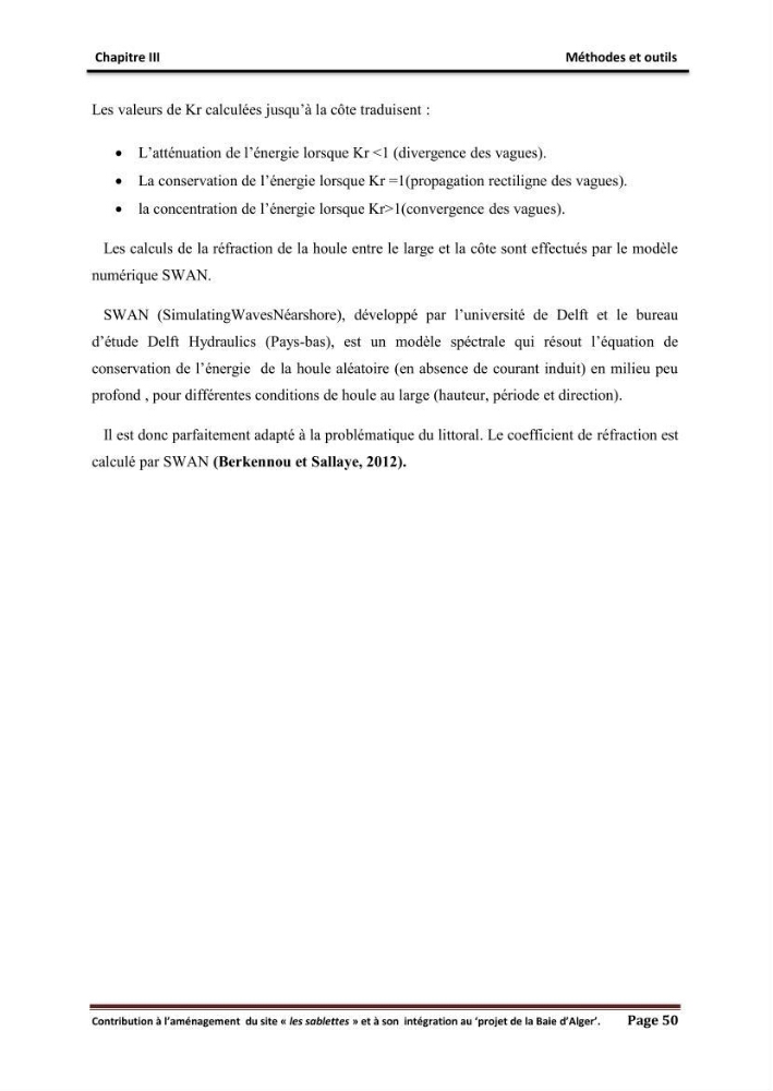 Contribution à l\'aménagement du site \"les sablettes\" et à son intégration dans le projet de la baie d\'Alger