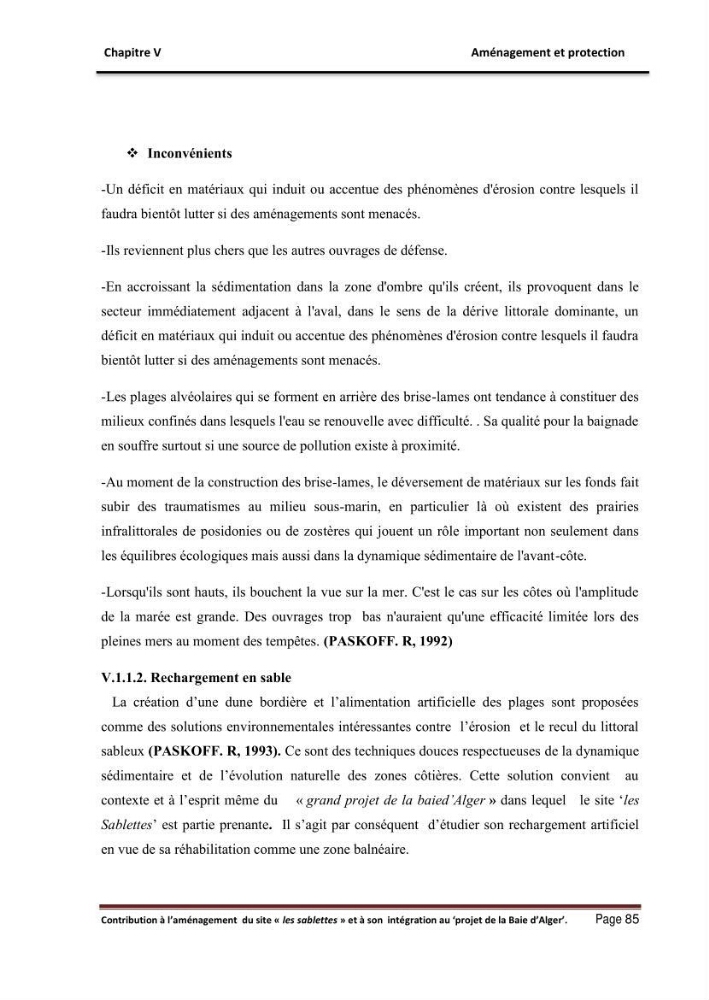 Contribution à l\'aménagement du site \"les sablettes\" et à son intégration dans le projet de la baie d\'Alger