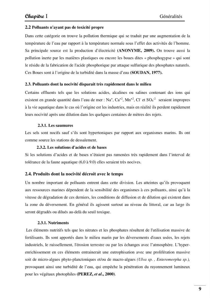 Contribution à l’étude de la pollution chimique et les paramètres vitaux de l’écosystème à Posidonia oceanica dans le front de mer de Bou- Ismail et de la Corne d’or de Tipaza.
