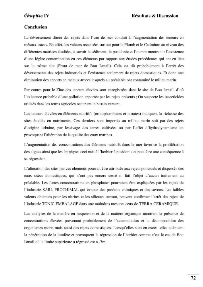 Contribution à l’étude de la pollution chimique et les paramètres vitaux de l’écosystème à Posidonia oceanica dans le front de mer de Bou- Ismail et de la Corne d’or de Tipaza.