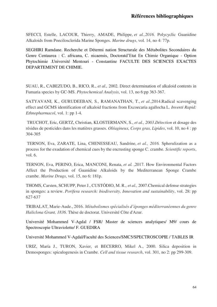 Extraction des métabolites secondaires de l\'éponge cultive Crambe Crambe