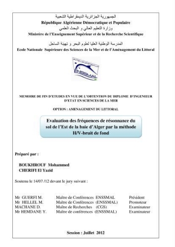 Evaluation des fréquences de résonnance du sol de l'est de la baie d'Alger par la méthode H/V-bruit de fond Evaluation des fréquences de résonnance du sol de l'est de la baie d'Alger par la méthode H/V-bruit de fond