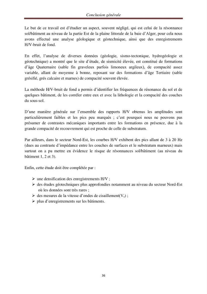Evaluation des fréquences de résonnance du sol de l\'est de la baie d\'Alger par la méthode H/V-bruit de fond