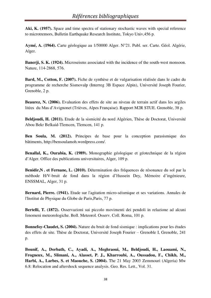 Evaluation des fréquences de résonnance du sol de l\'est de la baie d\'Alger par la méthode H/V-bruit de fond