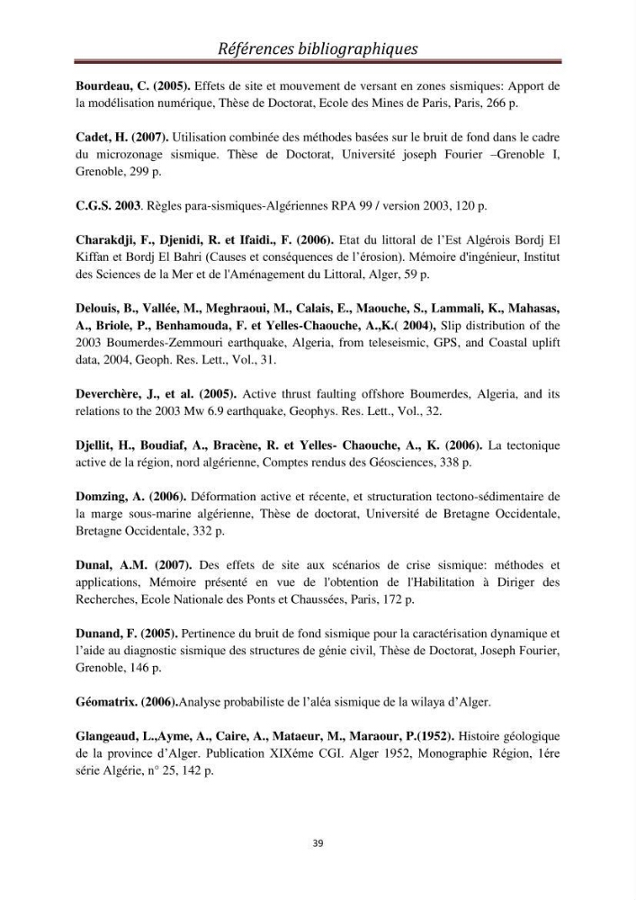 Evaluation des fréquences de résonnance du sol de l\'est de la baie d\'Alger par la méthode H/V-bruit de fond