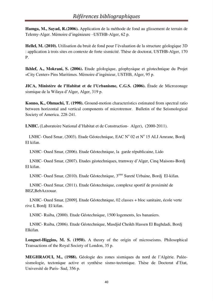 Evaluation des fréquences de résonnance du sol de l\'est de la baie d\'Alger par la méthode H/V-bruit de fond