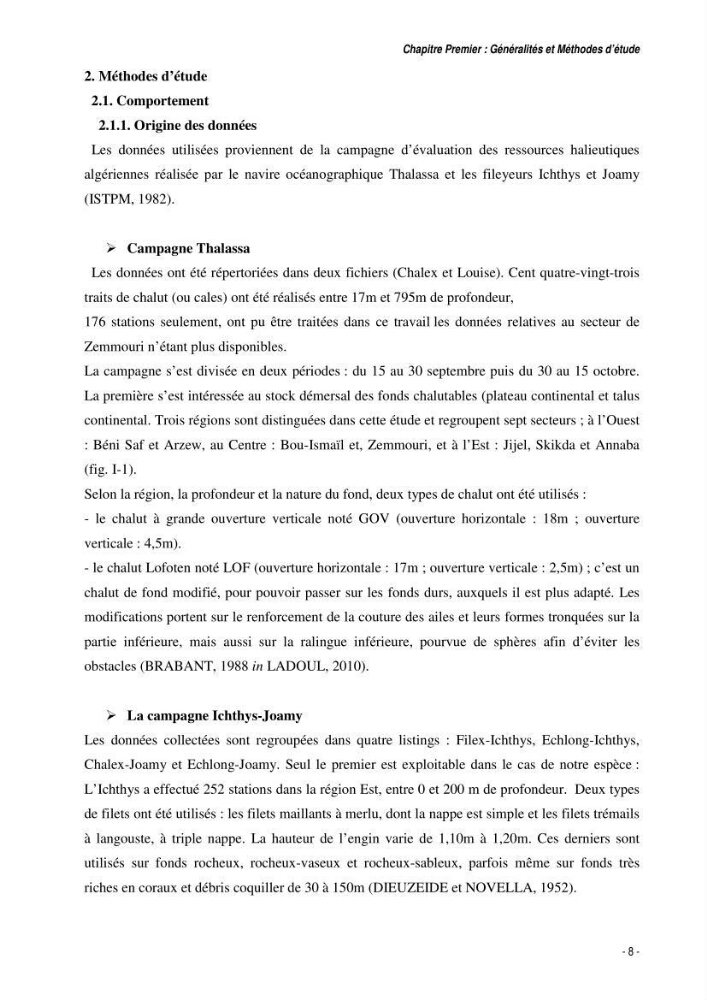 Comportement, Croissance et Exploitation de Torpedo marmorata Risso, 1810 (CHONDRICHTHYENS, TORPEDINIDAE) dans le bassin Algérien: