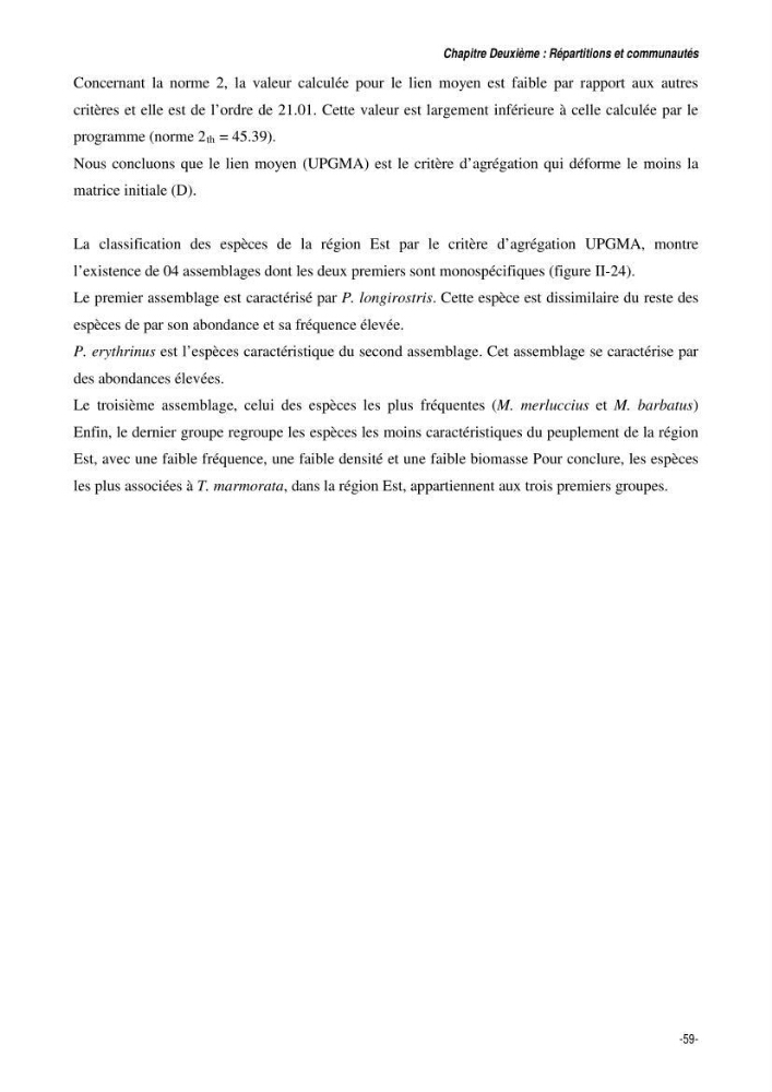 Comportement, Croissance et Exploitation de Torpedo marmorata Risso, 1810 (CHONDRICHTHYENS, TORPEDINIDAE) dans le bassin Algérien: