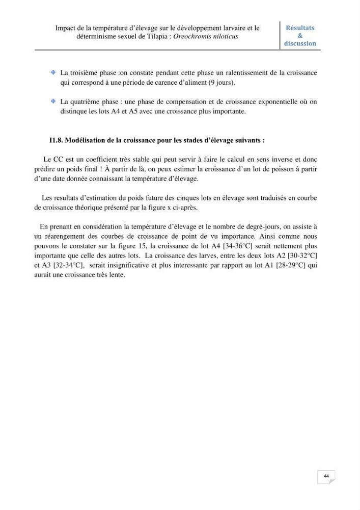Impact de la température d\'élevage sur le développement larvaire et le determinisme sexuel d\'oreochromis niloticus: