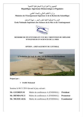 L'évolution du trait de côte: cas du littoral d'El Kaddous (Réghaia) L'évolution du trait de côte: cas du littoral d'El Kaddous (Réghaia)