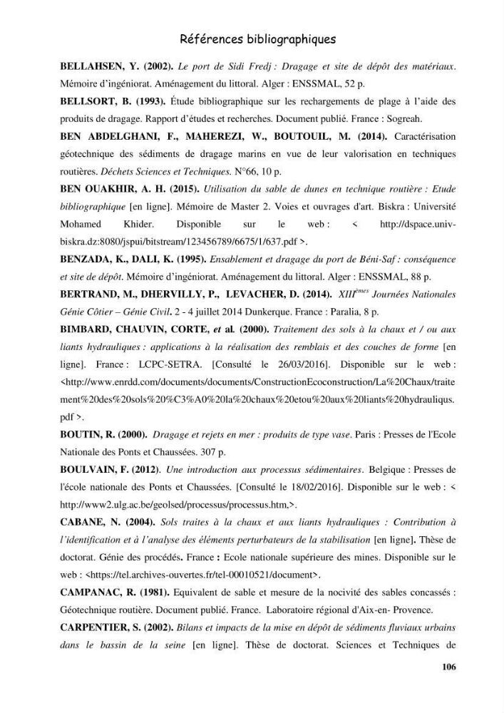 Etude du comportement physique et mécanique des sédiments de dragage pour leur valorisation en techniques routières \"cas du port de Sidi fredj\"