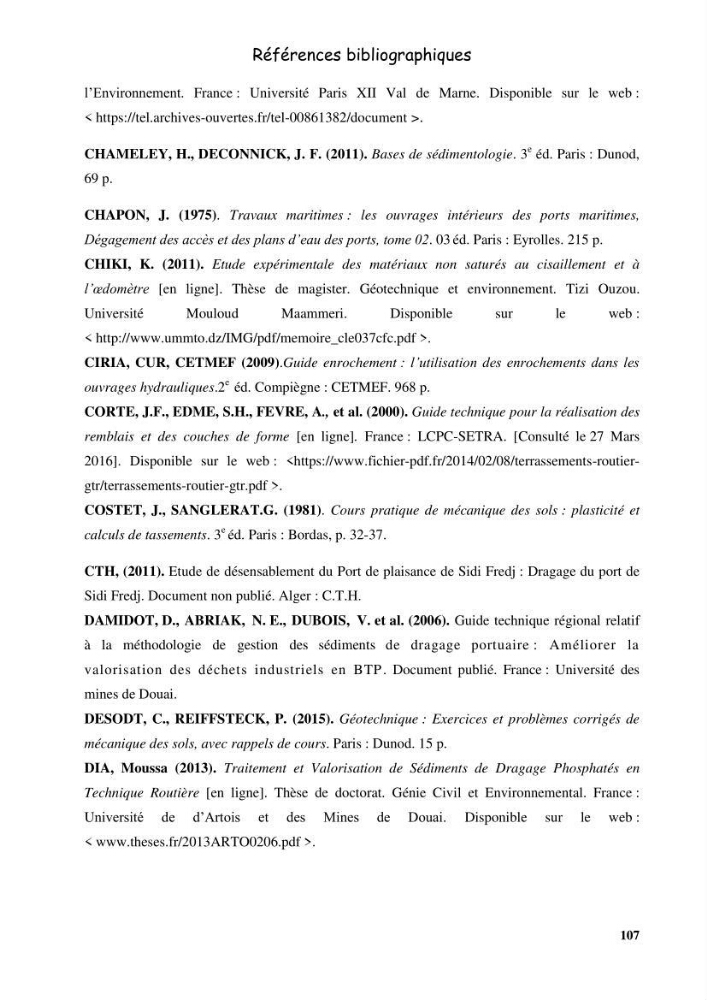 Etude du comportement physique et mécanique des sédiments de dragage pour leur valorisation en techniques routières \"cas du port de Sidi fredj\"
