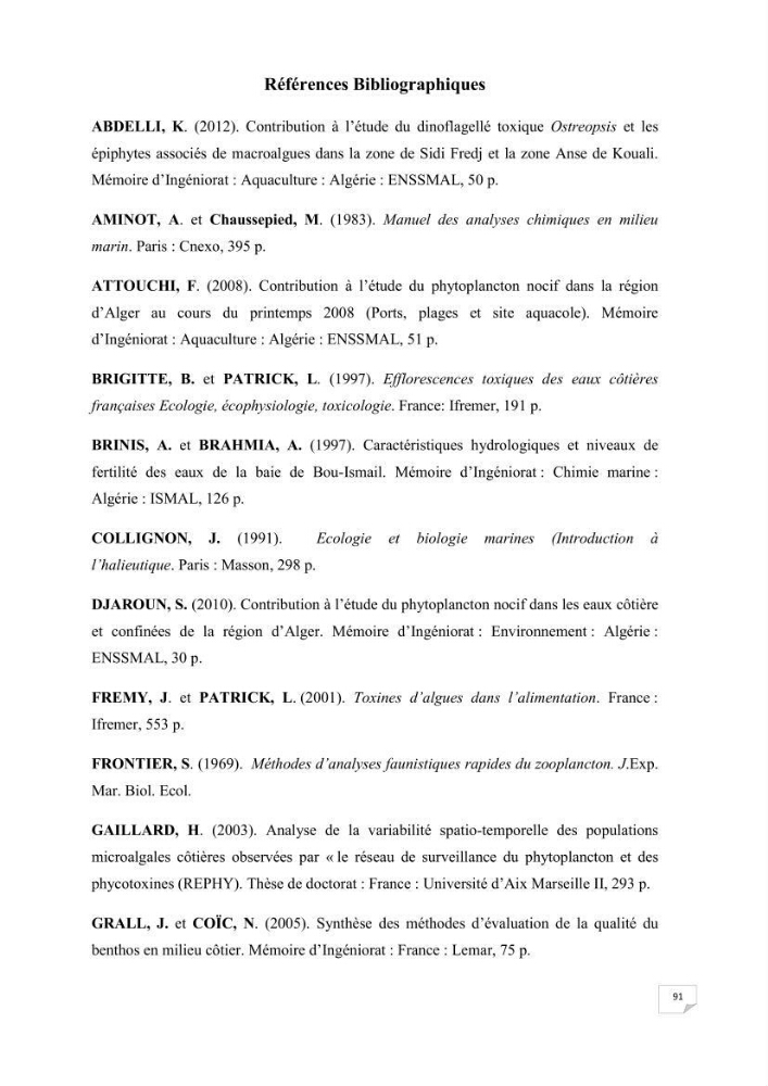 Contribution à l\'étude du phytoplancton nocif dans des zones confinées de la région d\'Alger( port et plage d\'Eldjamila,port et plage de Sidi fredj:
