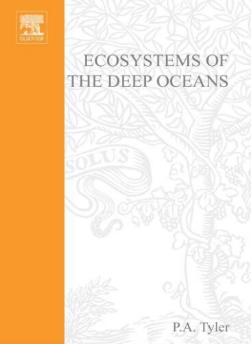Ecosystems of the deep oceans Ecosystems of the deep oceans