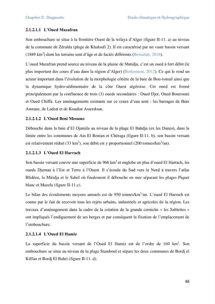 Etude et evaluation de la vulnerabilité des systèmes cotiers dans la région Algéroise: