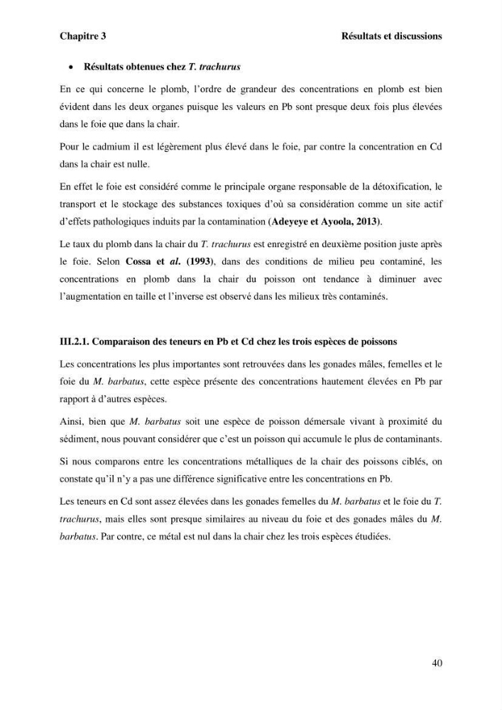 Evaluation de la qualité microbiologique et niveau des éléments trace métaliques dans les poissons comestibles et risque sur la santé de l\'homme