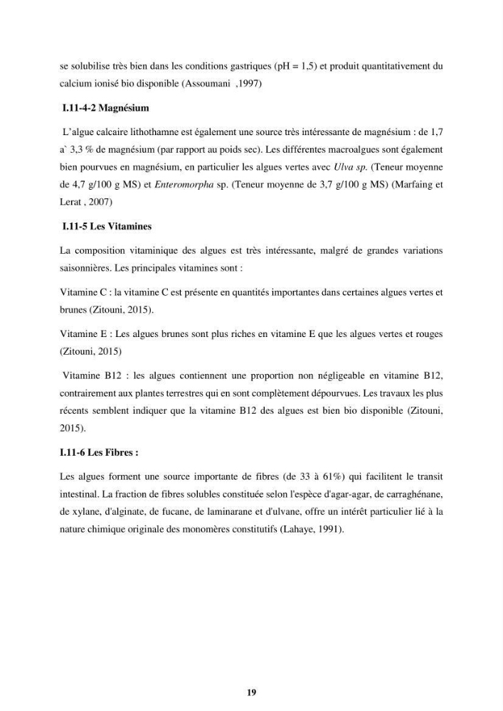 Biologie, écologie, systématique et valeurs nutritives de quelques algues marines de la côte Ouest d’Alger.