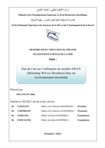 Etat de l'art sur l'utilisation du modéle SWAN (Stimuling WAves Neashore) dans un environnement microtidal Etat de l'art sur l'utilisation du modéle SWAN (Stimuling WAves Neashore) dans un environnement microtidal