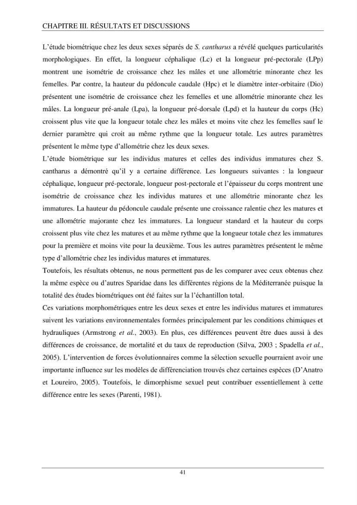 L’étude de la biométrie et du régime alimentaire de ladorade grise Spondyliosoma cantharus (Linnaeus, 1758) (Téléostéens, Sparidae) dans la région centre du bassin