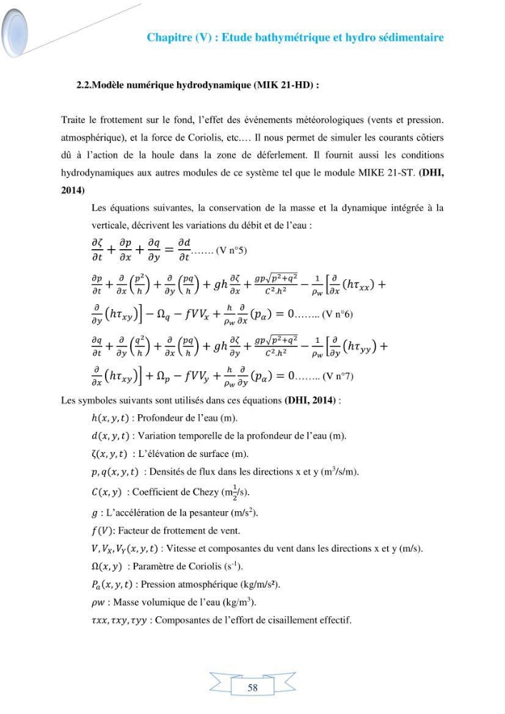 Impact de l’élévation de niveau de la mer et des tempêtes sur l’évolution morpho dynamique de la région Est de la baie d’Alger : simulation numérique des processus hydro-sédimentaires.