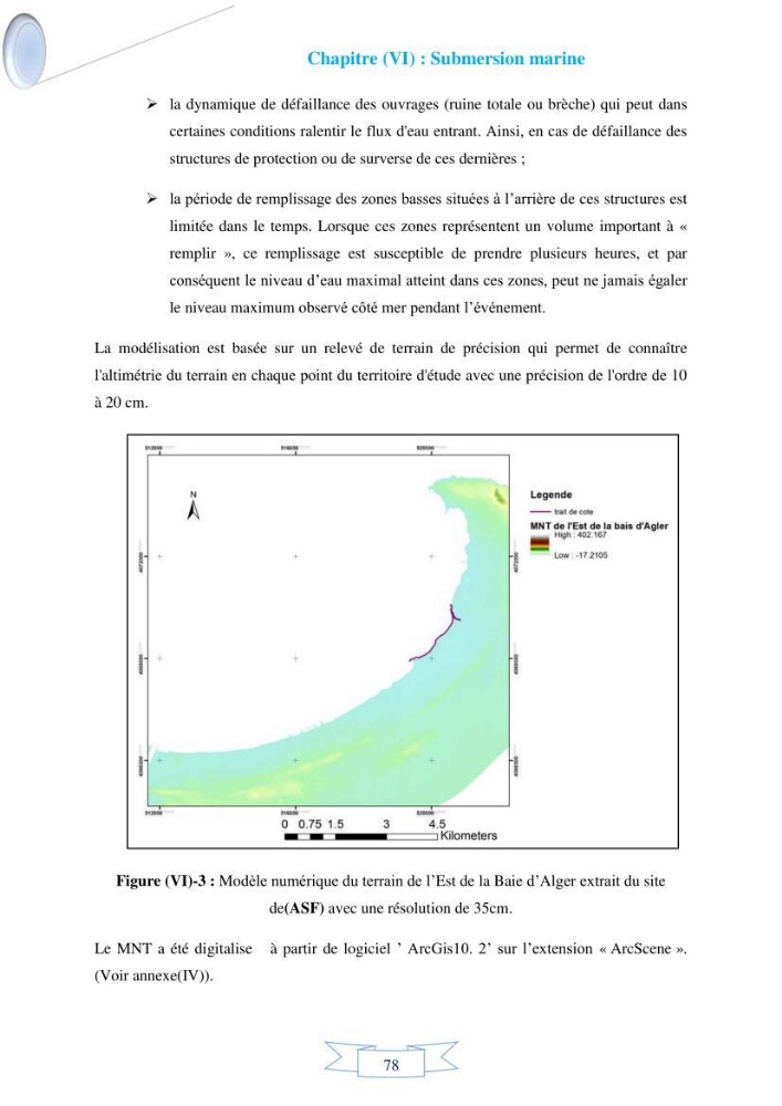 Impact de l’élévation de niveau de la mer et des tempêtes sur l’évolution morpho dynamique de la région Est de la baie d’Alger : simulation numérique des processus hydro-sédimentaires.
