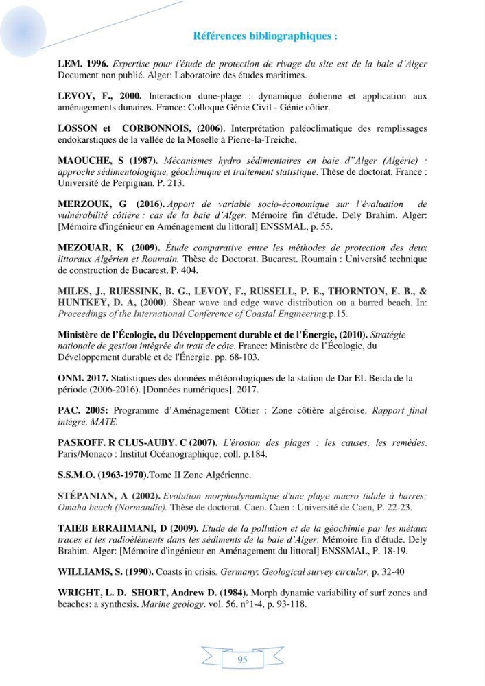 Impact de l’élévation de niveau de la mer et des tempêtes sur l’évolution morpho dynamique de la région Est de la baie d’Alger : simulation numérique des processus hydro-sédimentaires.