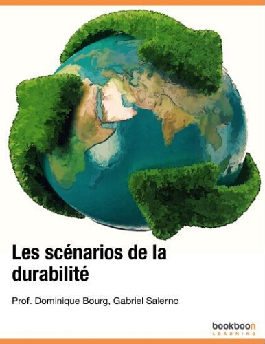 Les scénarios de la durabilité Les scénarios de la durabilité
