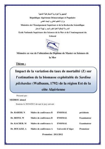 Impact de la variation du taux de mortalité (Z) sur l'estimation de la biomasse exploitable de sardina pilchardus (Walbaum,1792) de la région Est de la côte Algerienne: Impact de la variation du taux de mortalité (Z) sur l'estimation de la biomasse exploitable de sardina pilchardus (Walbaum,1792) de la région Est de la côte Algerienne: