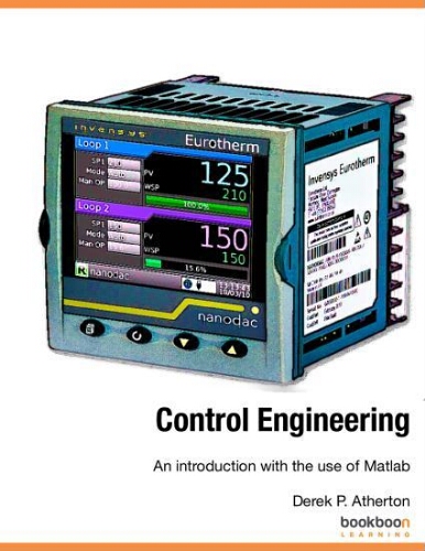 Control engineering: an introduction with the use of Matlab Control engineering: an introduction with the use of Matlab