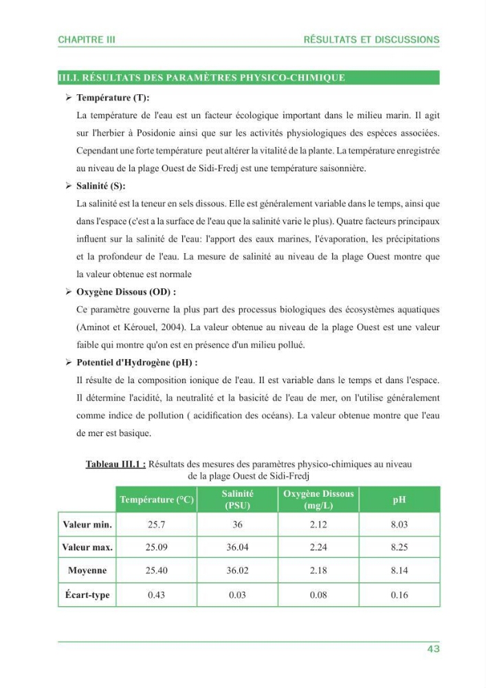 Contribution à l\'étude de l\'état écologique des herbiers à phanérogames marines ( Posidonia Oceanica ) : au niveau de la plage ouest de Sidi-Fredj