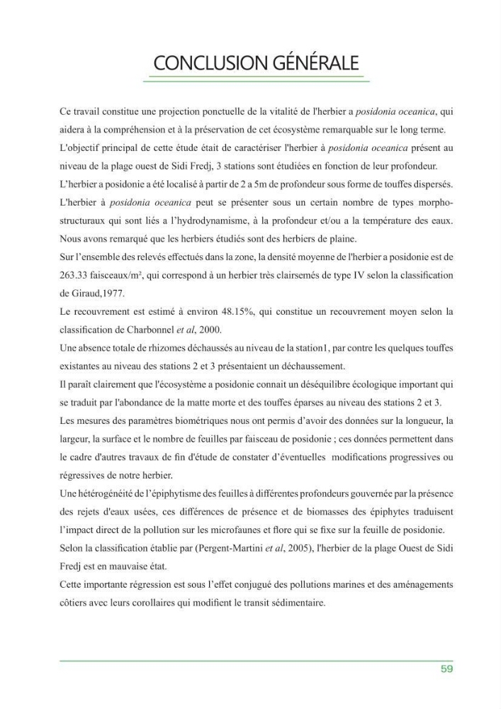 Contribution à l\'étude de l\'état écologique des herbiers à phanérogames marines ( Posidonia Oceanica ) : au niveau de la plage ouest de Sidi-Fredj
