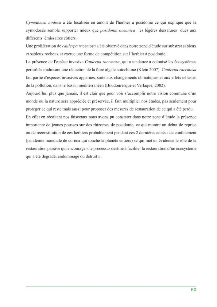Contribution à l\'étude de l\'état écologique des herbiers à phanérogames marines ( Posidonia Oceanica ) : au niveau de la plage ouest de Sidi-Fredj