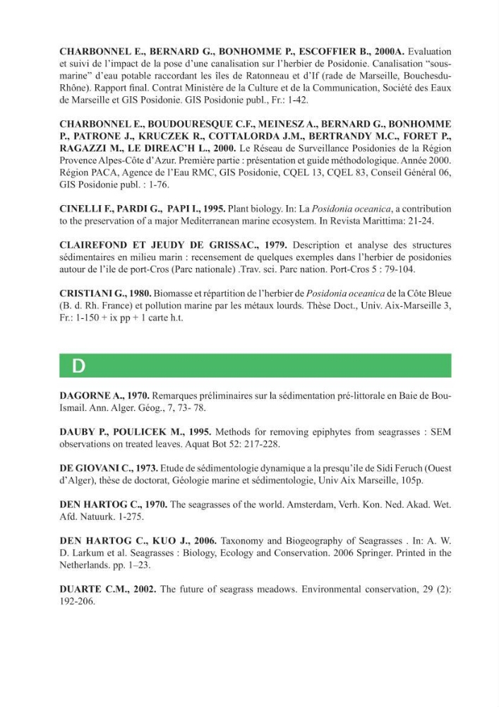 Contribution à l\'étude de l\'état écologique des herbiers à phanérogames marines ( Posidonia Oceanica ) : au niveau de la plage ouest de Sidi-Fredj