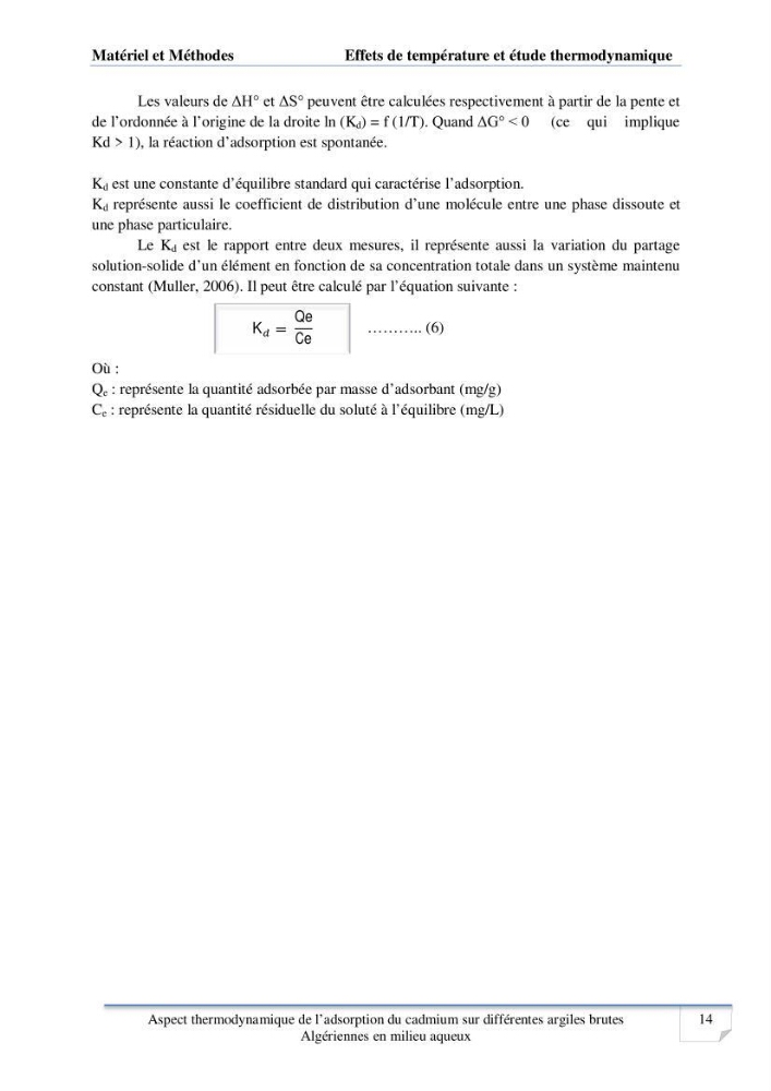 Aspect thermodynamique de l\'adsorption du cadmium sur différentes argiles brutes Algériennes en milieu aqueux