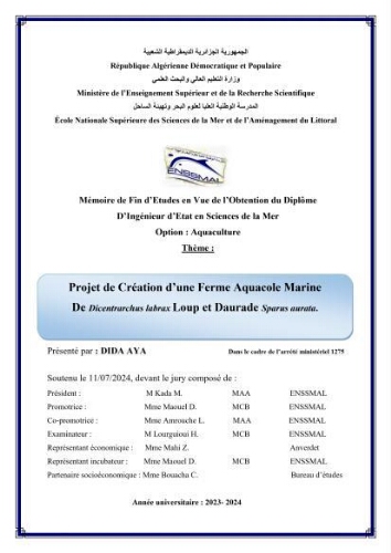 Projet de création d'une ferme aquacole marine de Dicentrarchus labrax Loup et Daurade Sparus aurata Projet de création d'une ferme aquacole marine de Dicentrarchus labrax Loup et Daurade Sparus aurata