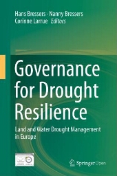 Governance for drought resilience: land and water drought management in Europe