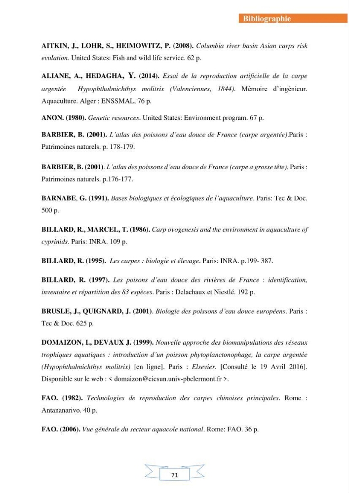 Reproduction artificielle et alevinage des carpes chinoises Hypophthalmichtys molitrix ( Valencienne, 1844) et Aristichtys nobilis (Richardson,1845).: